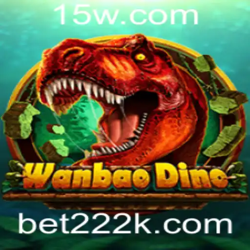 Descubra o Universo de WanBaoDino e as Emoções de bet222